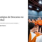 1 Estrategias de Descanso no Voleibol